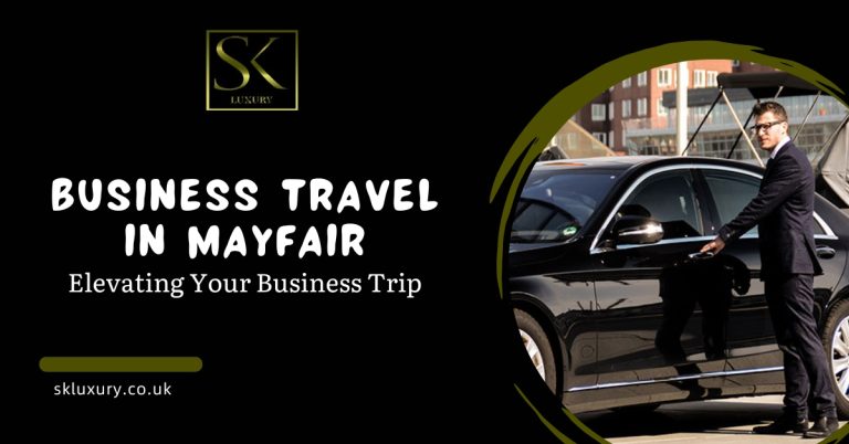 Business Travel in Mayfair